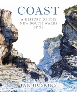 Coast-A-History-of-the-New-South-Wales-Edge-by-Ian-Hoskins-610x734
